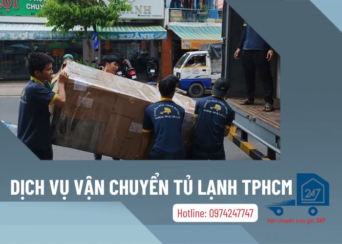 Dịch vụ vận chuyển tủ lạnh TPHCM